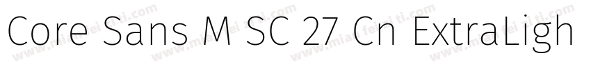 Core Sans M SC 27 Cn ExtraLight Ita字体转换